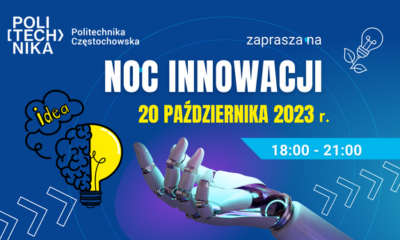 grafika ozdobnikowa, 20 października 2023 r. zapraszamy na Politechnikę Częstochowską na NOC INNOWACJI!