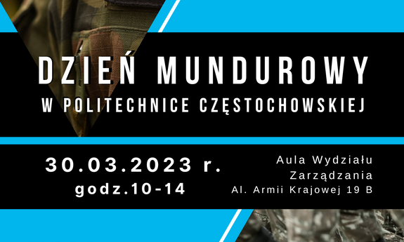 grafika ozdobnikowa, tekst: Kariera W Służbach Mundurowych Dzień Mundurowy W Politechnice Częstochowskiej 