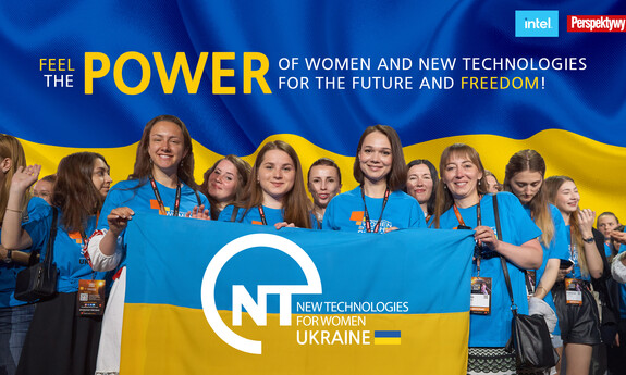 grafika ozdobnikowa, frupa młodych osób, tekst: 
feel th power of women and new technologies for the future and freedom, ”New Technologies for Women – Ukraine”, 